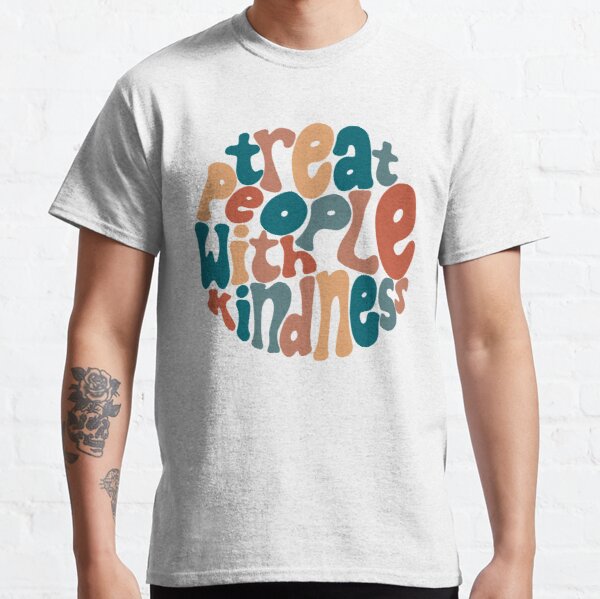 treat people with kindness | harry styles Classic T-Shirt RB2103 product Offical harry styles Merch