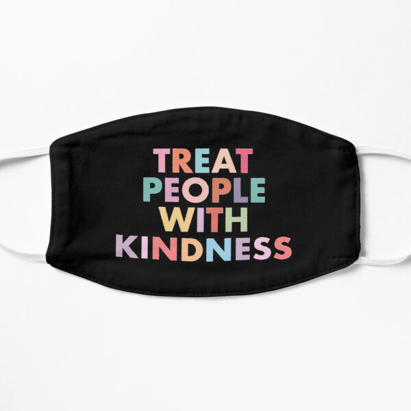 Black Treat People With Kindness Flat Mask RB2103 product Offical harry styles Merch